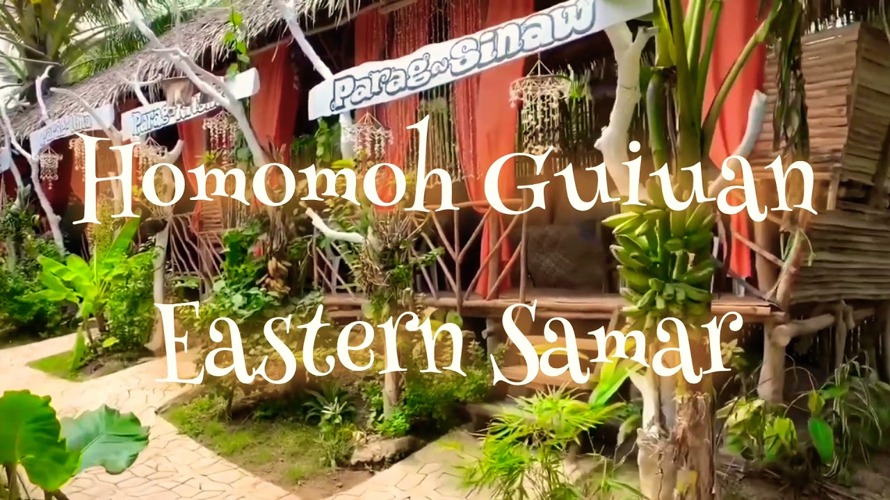 Homomoh Guiuan Eastern Samar Philippines