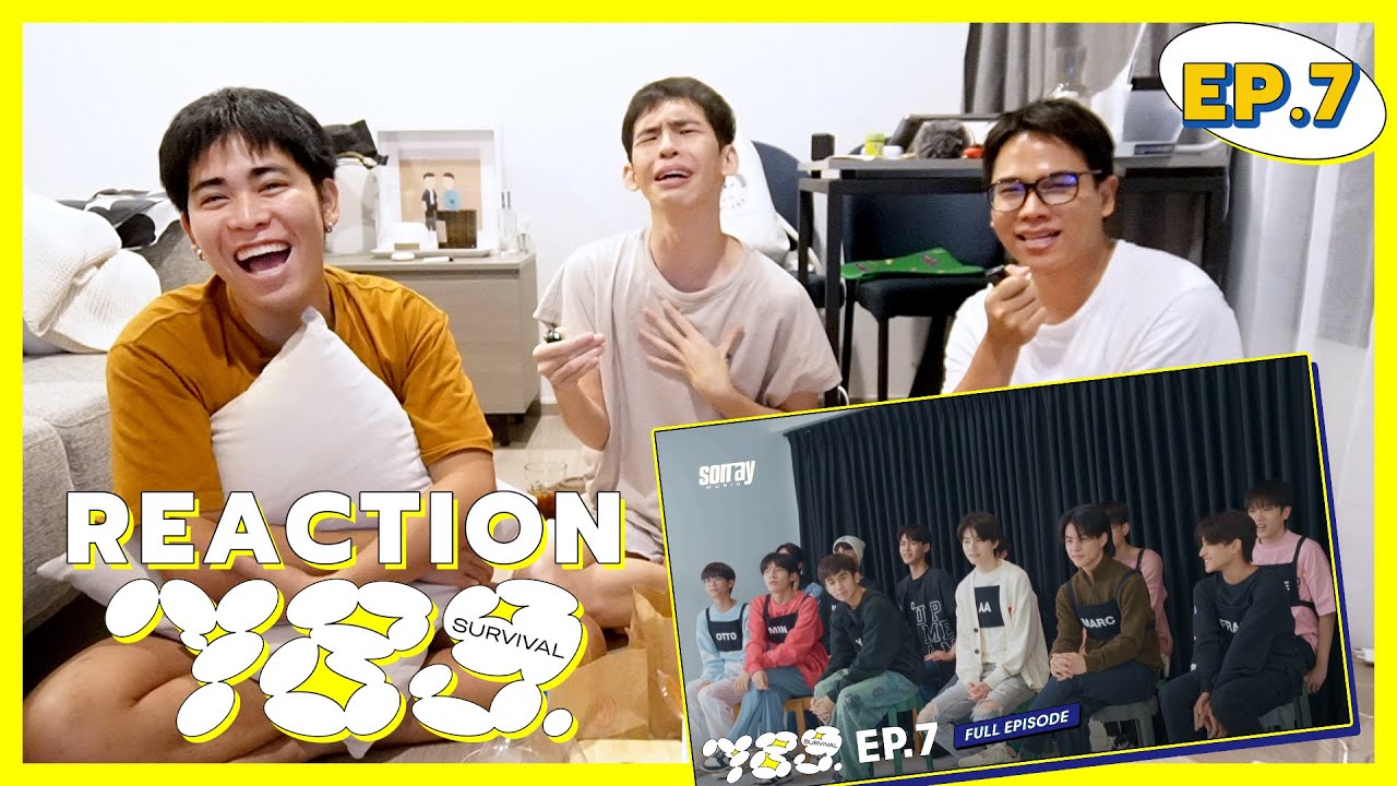 ม้ง-แป๊ก-นนท์ Reaction 789SURVIVAL EP.7