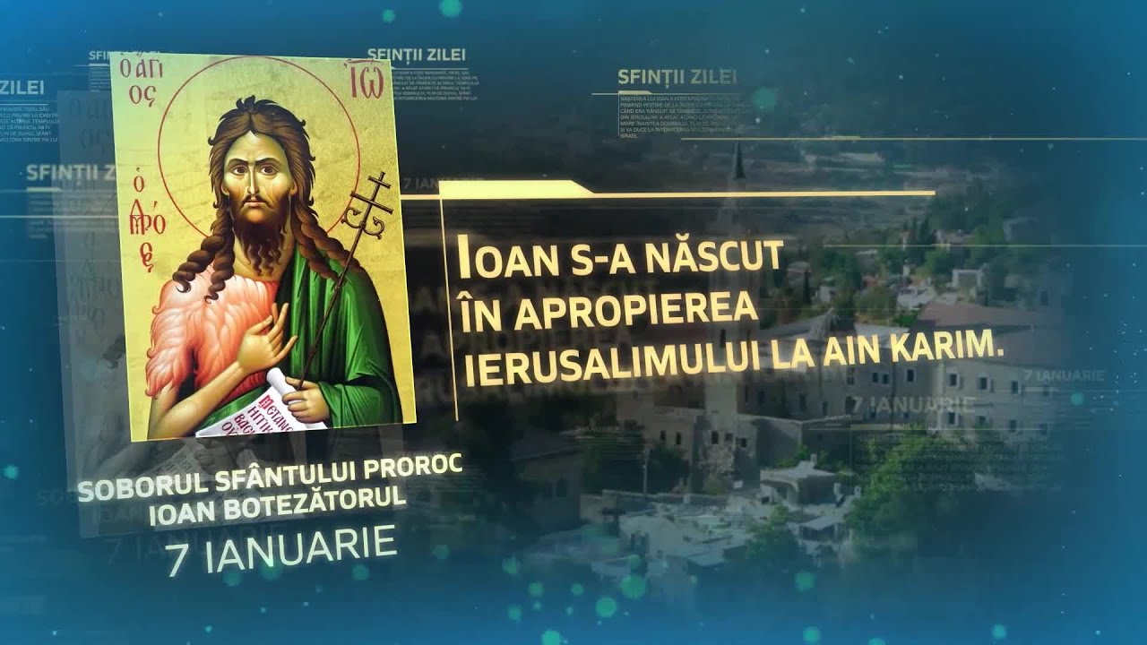 Soborul Sf&acirc;ntului Proroc Ioan Botezătorul - 7 ianuarie #Sinaxar