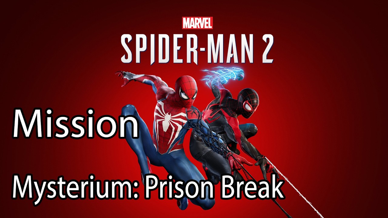Marvel's Spider Man 2 Mission Mysterium: Prison Break