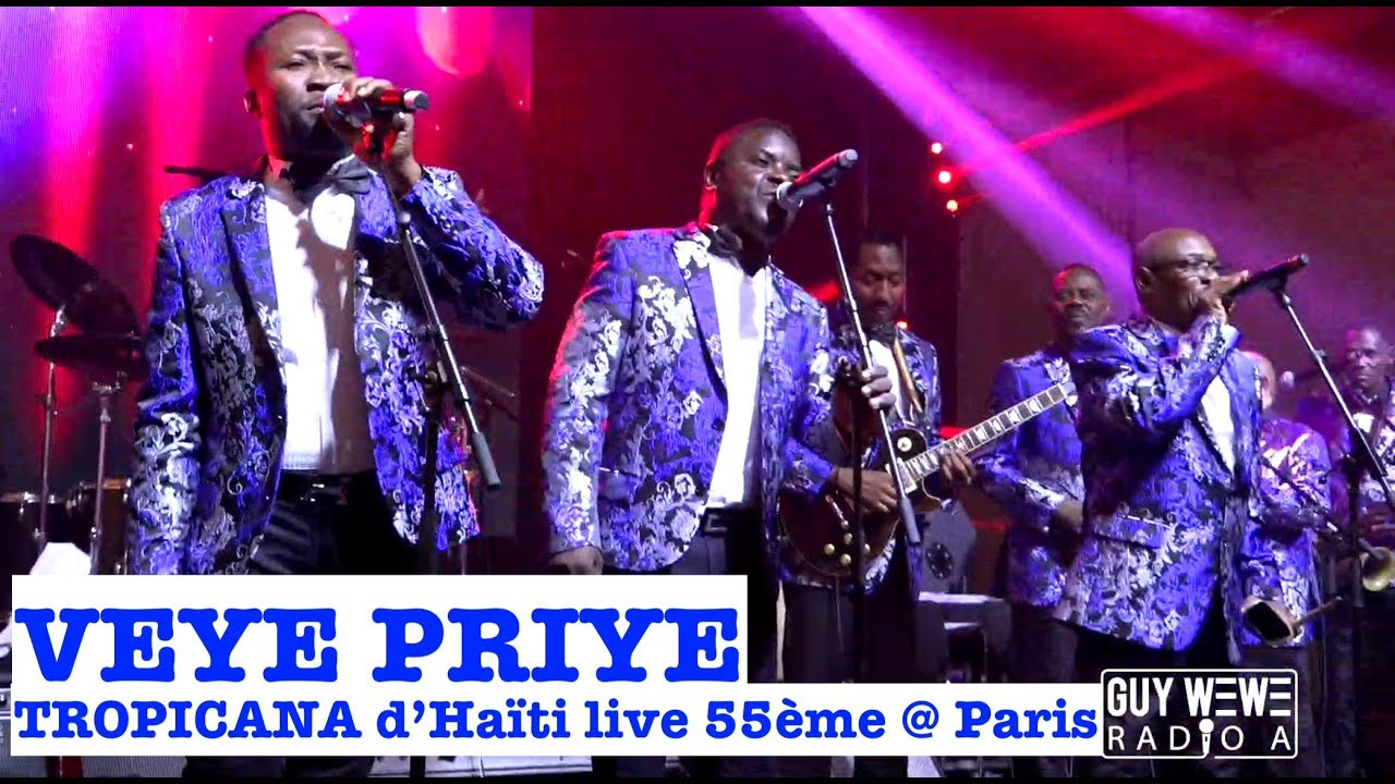 VEYE PRIYE LIVE - TROPICANA D'HAÏTI @ PARIS 22 SEPT 2018