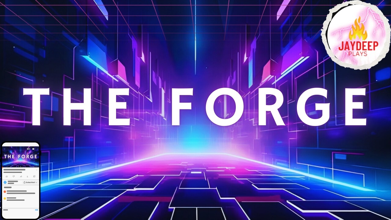 The forge gameplay