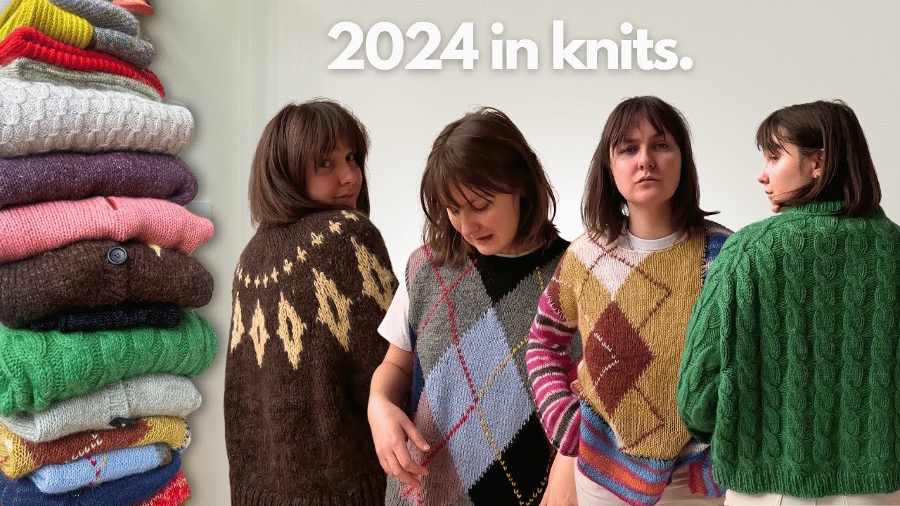 everything I knit in 2024 | reviewing & styling a year of knitting