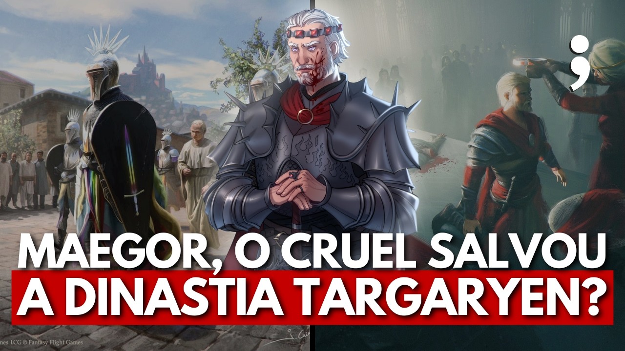 Como o Rei Maegor, o Cruel SALVOU A DINASTIA TARGARYEN? | Game of Thrones