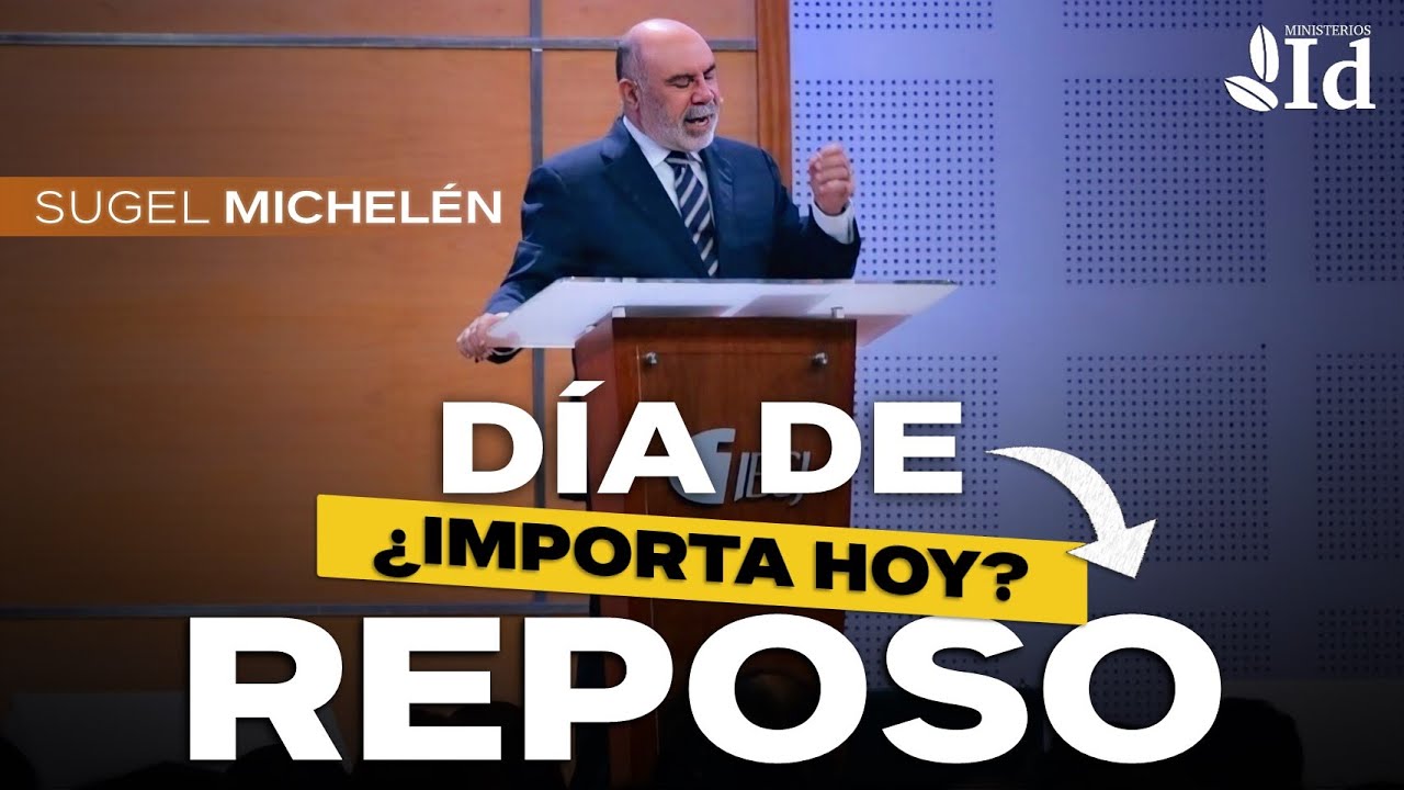 DÍA DE REPOSO: ¿Qué es y para qué Dios lo instituyó? 🤔 — Sugel Michelén