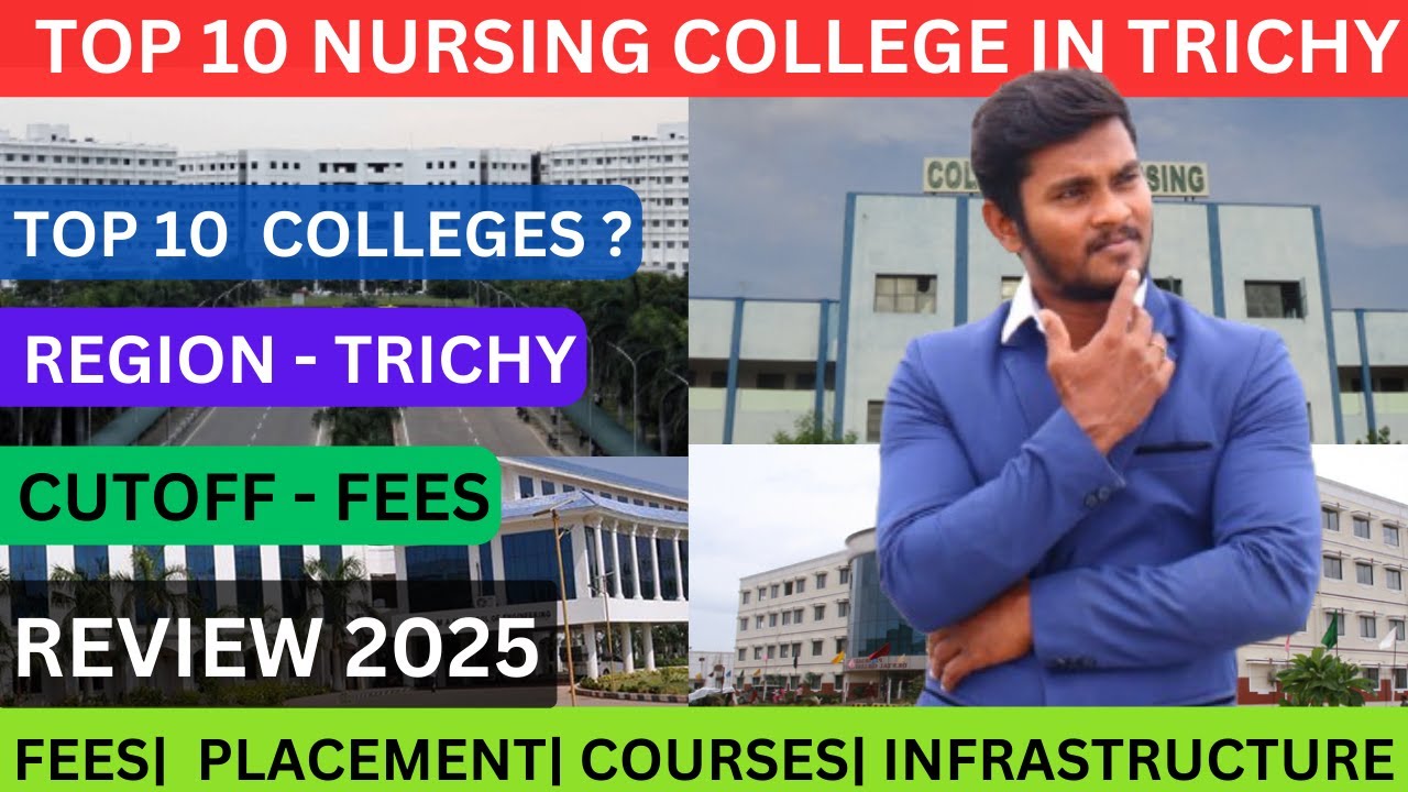 TOP 10 Nursing College in Trichy  - Full Review in Tamil| #Neetcutoff #tnea #placement#college