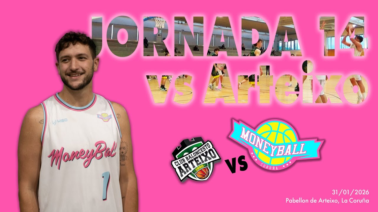 UN PARTIDO INTRANSCENDENTE 🏀 Arteixo vs Club Baloncesto MoneyBall Coruña 2025/26
