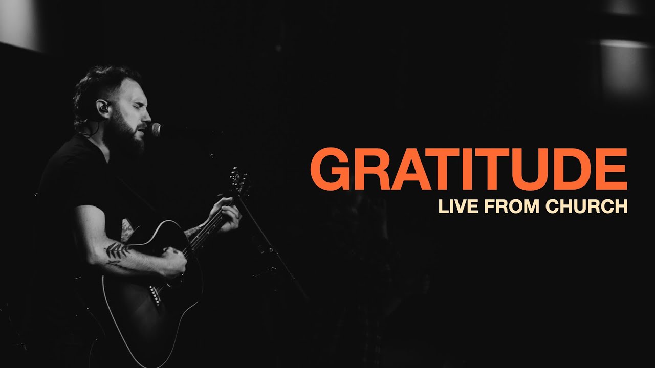 Gratitude (Live From Church) - Vintage Worship