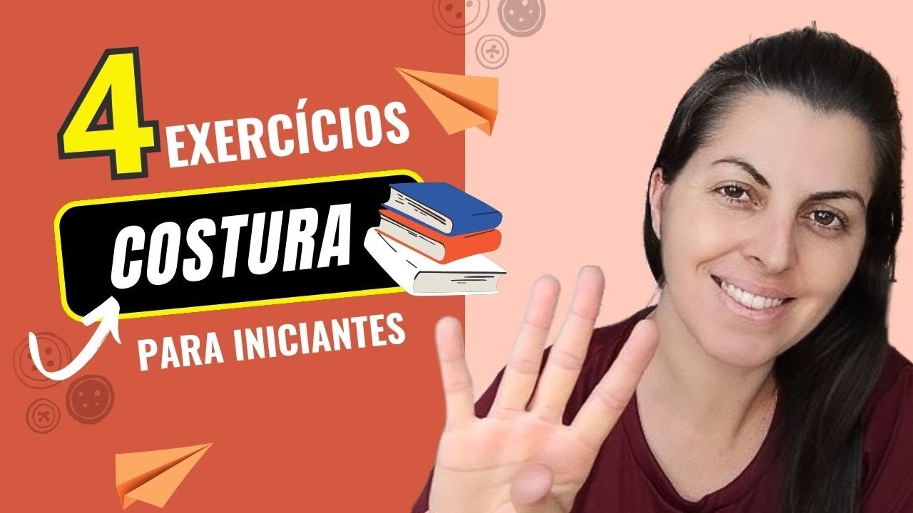 4 EXERCÍCIOS DE COSTURA PARA INICIANTES