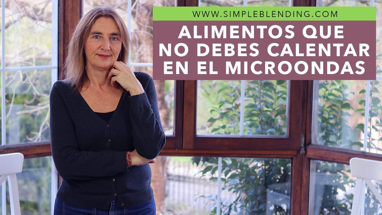 NO CALIENTES NUNCA ESTOS ALIMENTOS EN EL MICROONDAS | Alimentos a evitar en el microondas