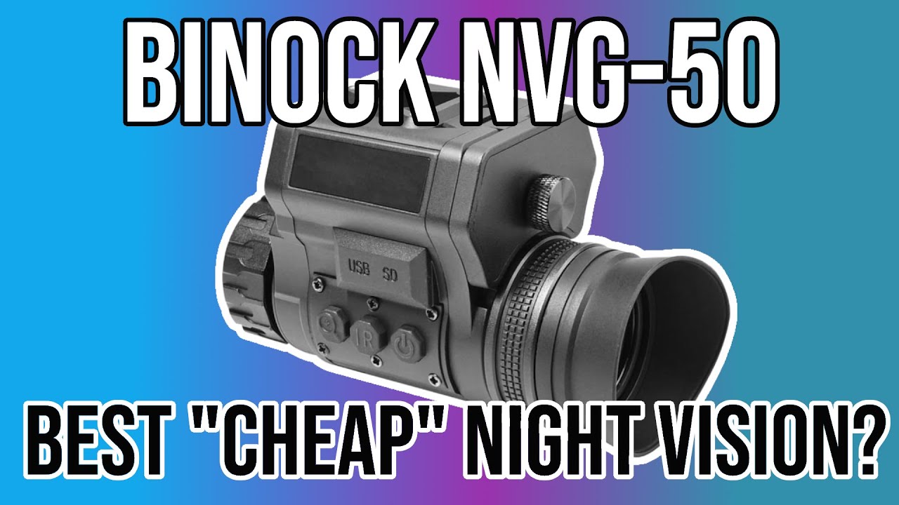 Binock NVG-50: Best 