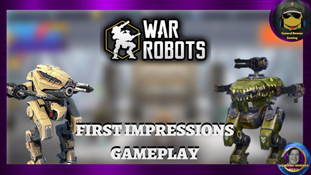 War Robots: First Impressions | Gameplay - General Bowser Gaming