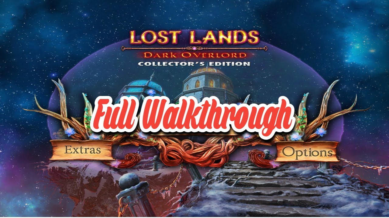 Lost Lands Dark Overlord Collector's Edition - Full Walkthrough