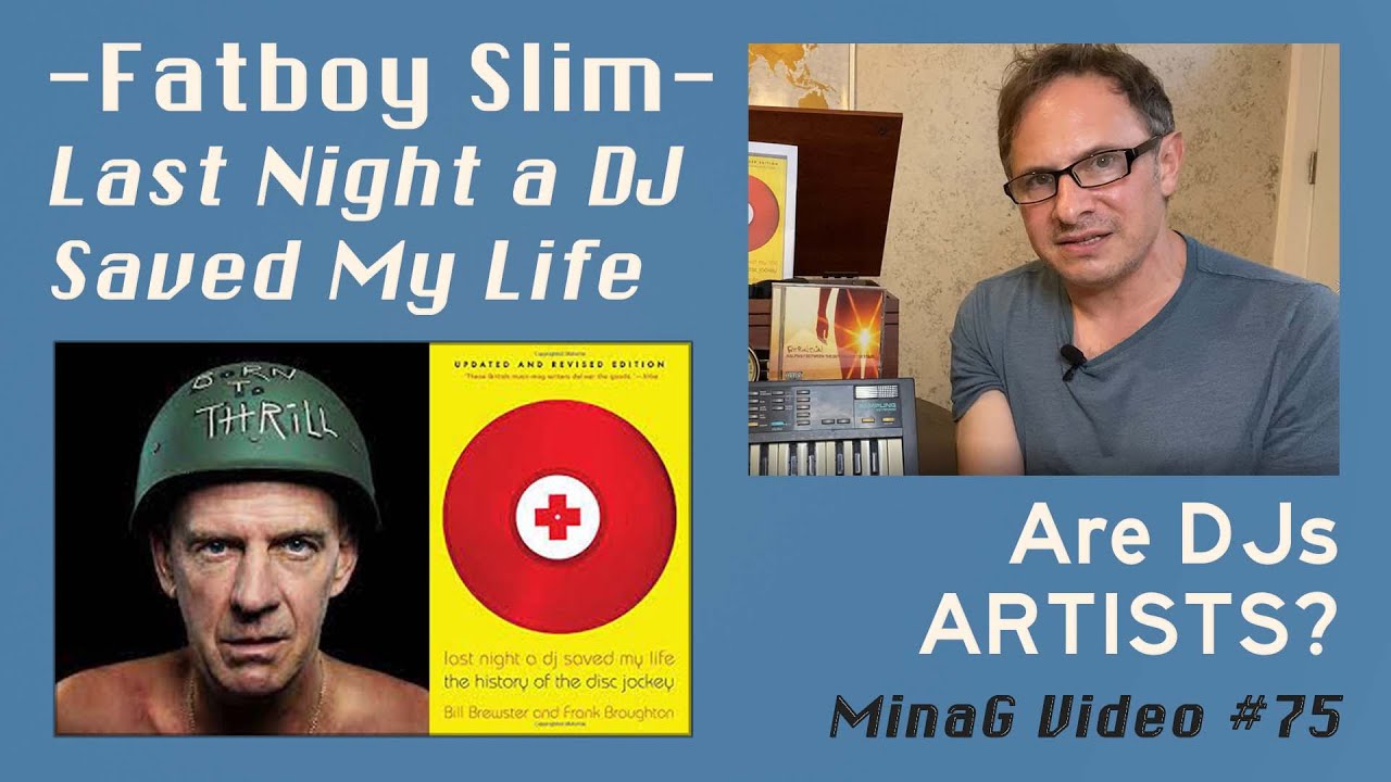 Fatboy Slim & Last Night a DJ Saved My Life (Book) - Are DJs ARTISTS? | MxG S4Ep7