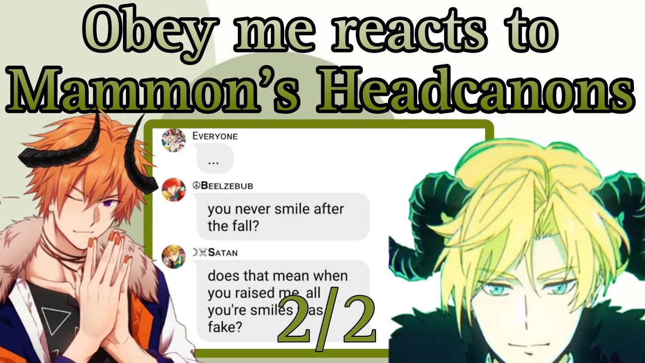 Obey me text: Obey me  Reacts to Mammon's Headcanons
