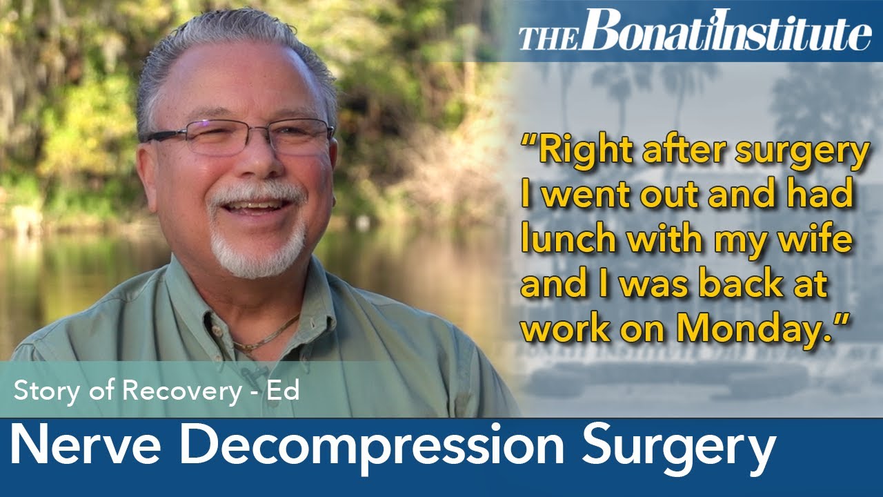 Ed's Nerve Decompression Surgery Story | Bonati Spine Institute