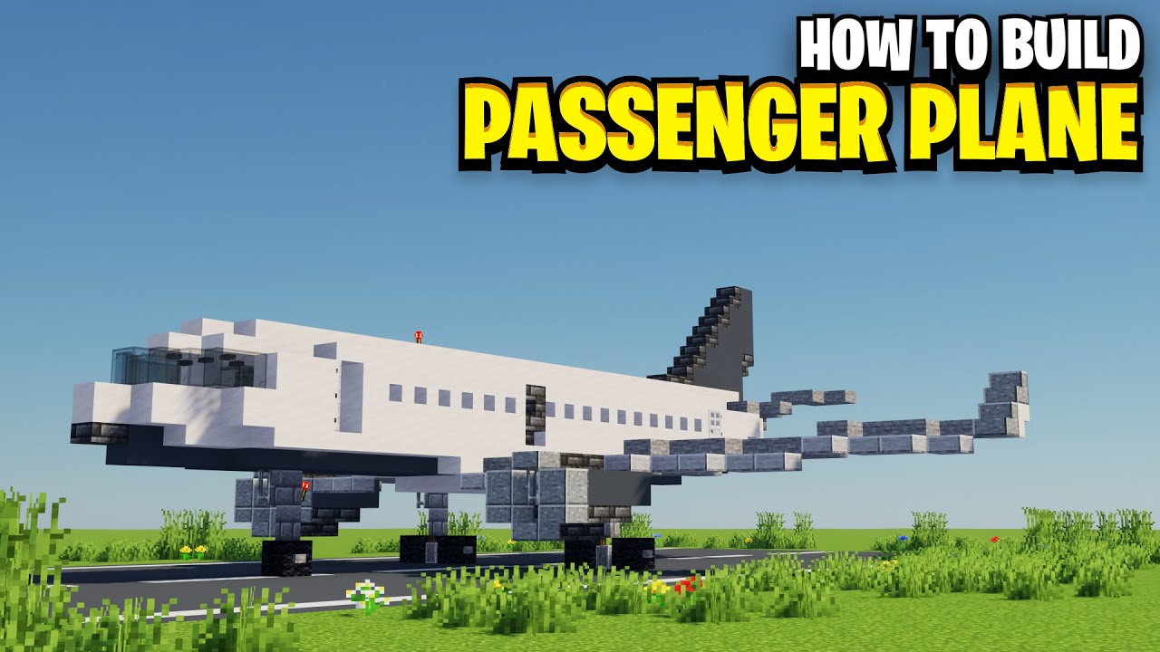 How To Build A PASSENGER PLANE In Minecraft! (Updated)