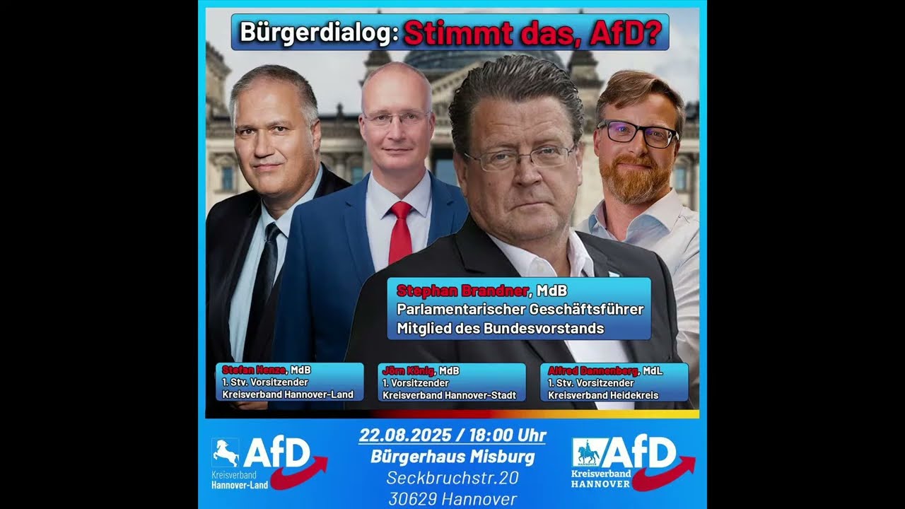Hannover - AfD B&uuml;rgerdialog: Stimmt das, AfD?  22.08.2025 -  Start bei 32:18 Min.