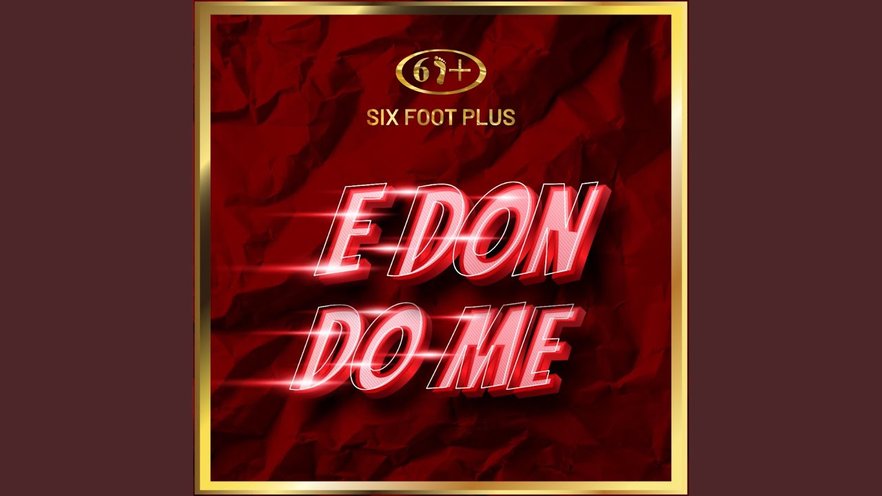 E Don Do Me