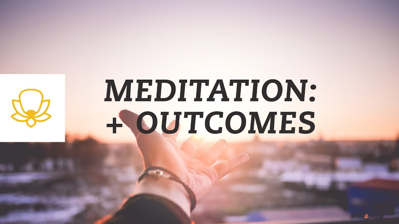 Positive Outcomes Mindfulness Meditation