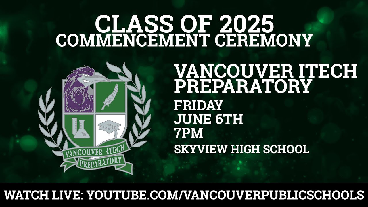 Vancouver iTech Preparatory - Class of 2025 graduation ceremonies