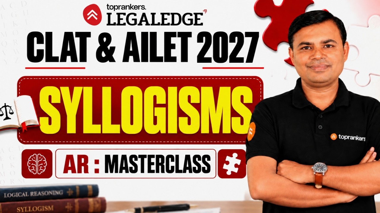CLAT & AILET 2027 Syllogism Masterclass | Analytical Reasoning | Complete Strategy | Mukesh sir