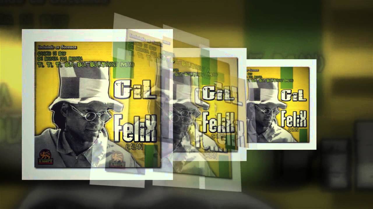Gil Felix - Can&ccedil;&atilde;o De Bob