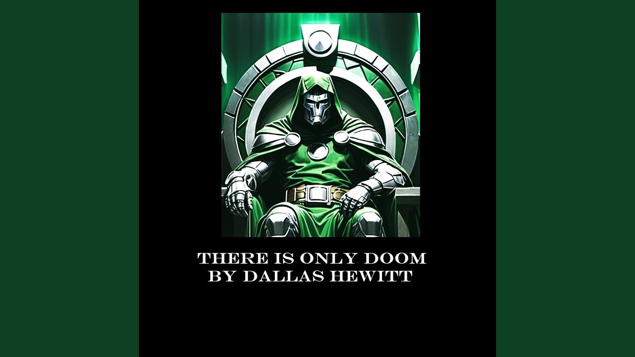 There Is Only Doom || An Original Doctor Doom Theme