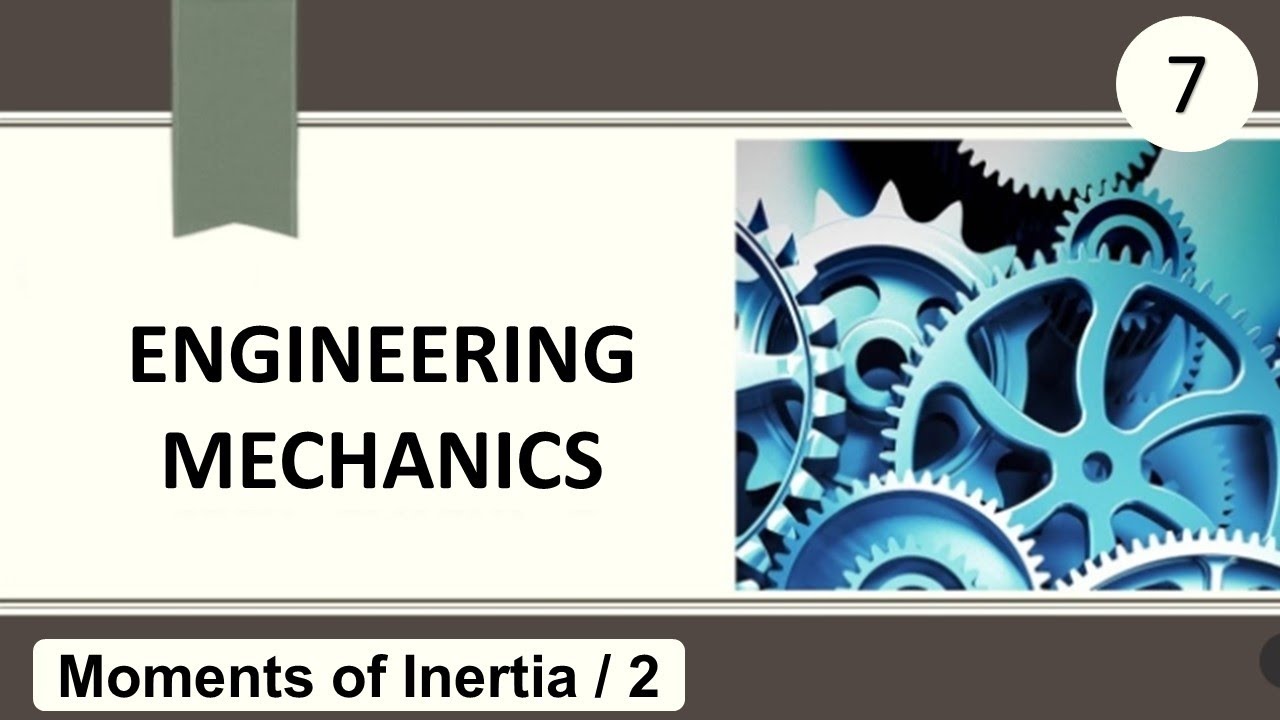 Moments of inertia for Composite Shapes / عزم القصور الذاتي للأشكال المركبة