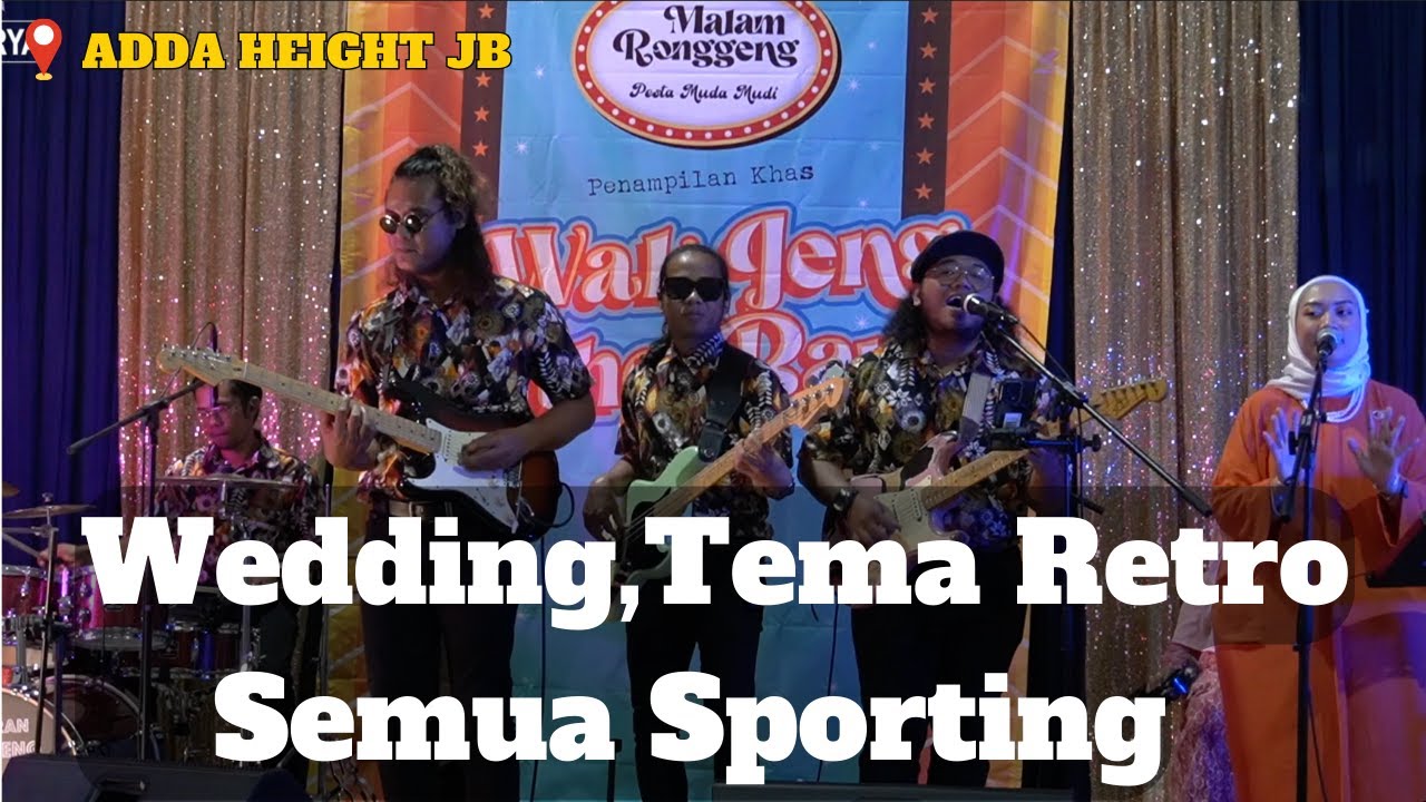 Wak Jeng Show di ADDA HEIGHT JB -  TEMA RETRO