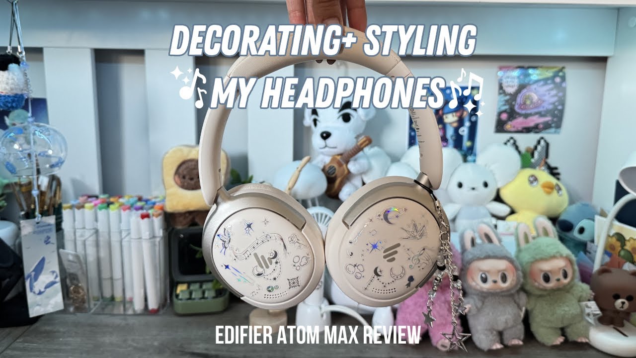 ✧.* Decorating + Styling my Headphones🎧 || Edifier Atom Max Review/ Unboxing