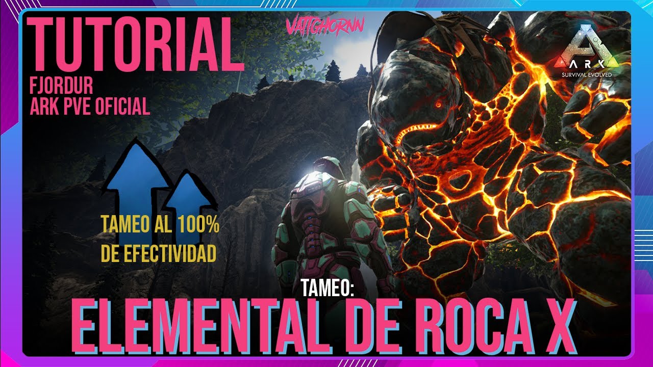 COMO DOMESTICAR AL ELEMENTAL DE ROCA X 100% EFECTIVIDAD | Fjordur | Ark PVE Oficial | 