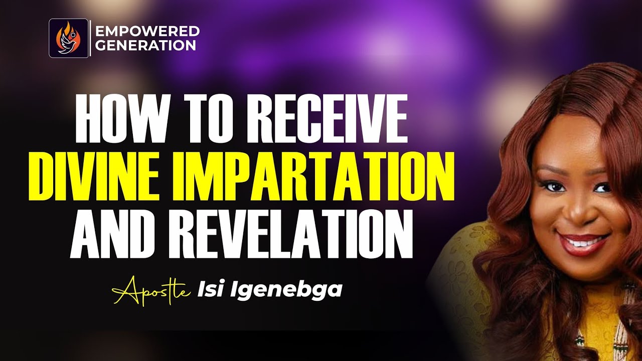 КАК ПОЛУЧИТЬ БОЖЕСТВЕННОЕ НАСЛЕДИЕ И ОТКРОВЕНИЯ || АПОСТОЛ ИСИ ИГЕНЕГБА #isiigenegba #prayerrain
