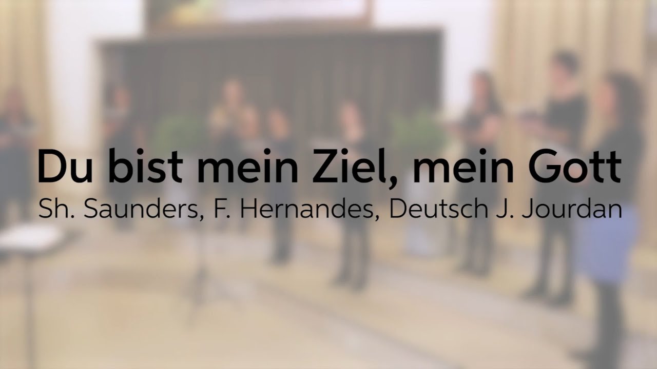 Du bist mein Ziel, mein Gott