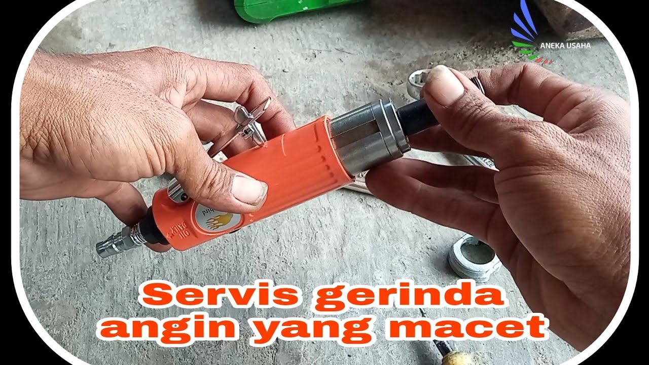 Servis gerinda angin yang macet