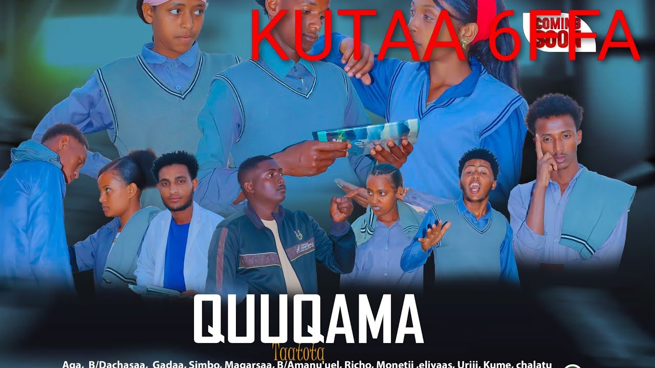 QUUQAMA KUTAA 6ffa dirama gababaa Afan oromo subscribe godha family 