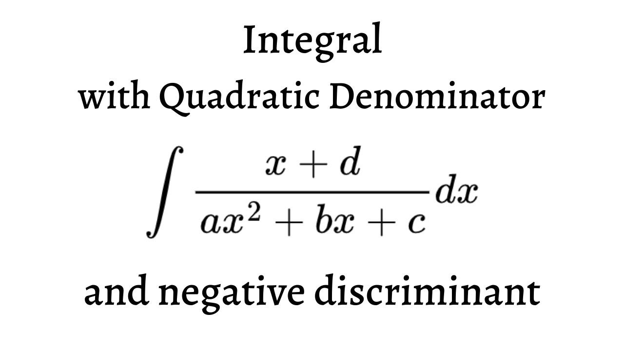 Integral of Rational Function with Quadratic Denominator (Negative Discriminant)