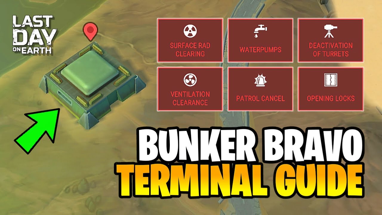 Complete Bunker Bravo TERMINAL Guide! Clear EASY & FAST - Last Day on Earth: Survival
