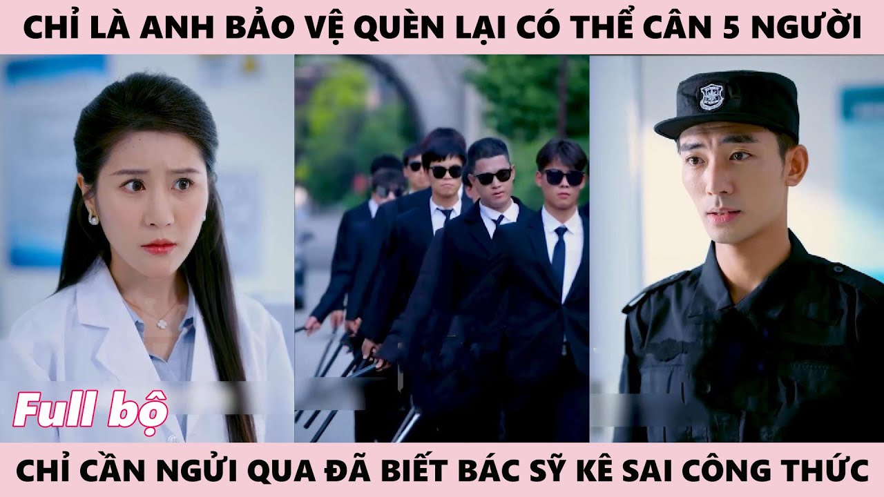 Chàng Bảo Vệ Chỉ Cần Ngửi Qua Đã Biết Thiên Tài Y Học Đang Nghiên Cứu Sai Công Thức