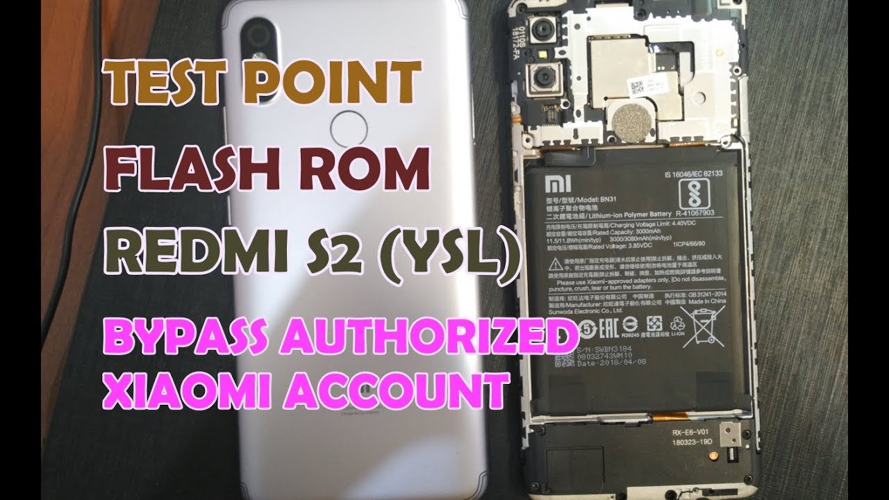 (Redmi S2) Cara Flashing ROM Lewat Test Point, Stuck Mi Recovery, Bypass Xiaomi Account