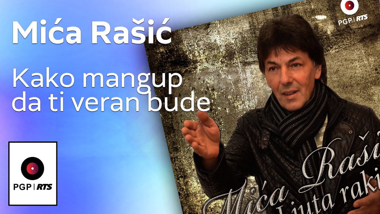 Mica Rasic - Kako mangup da ti veran bude - (Audio 2020) HD