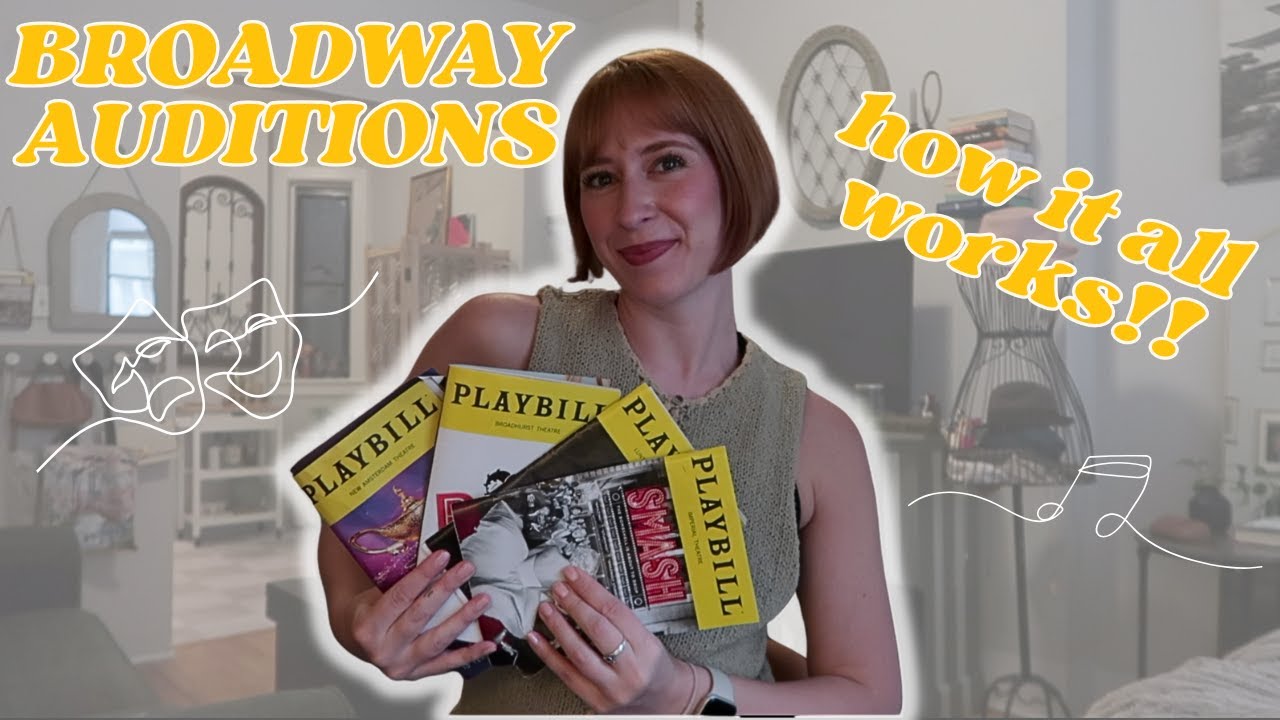 Broadway Auditions : The Complete Guide!!!!