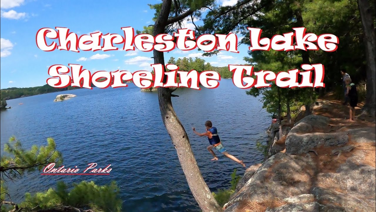Charleston Lake Shoreline Trail – Best Lakefront Views in the Park!