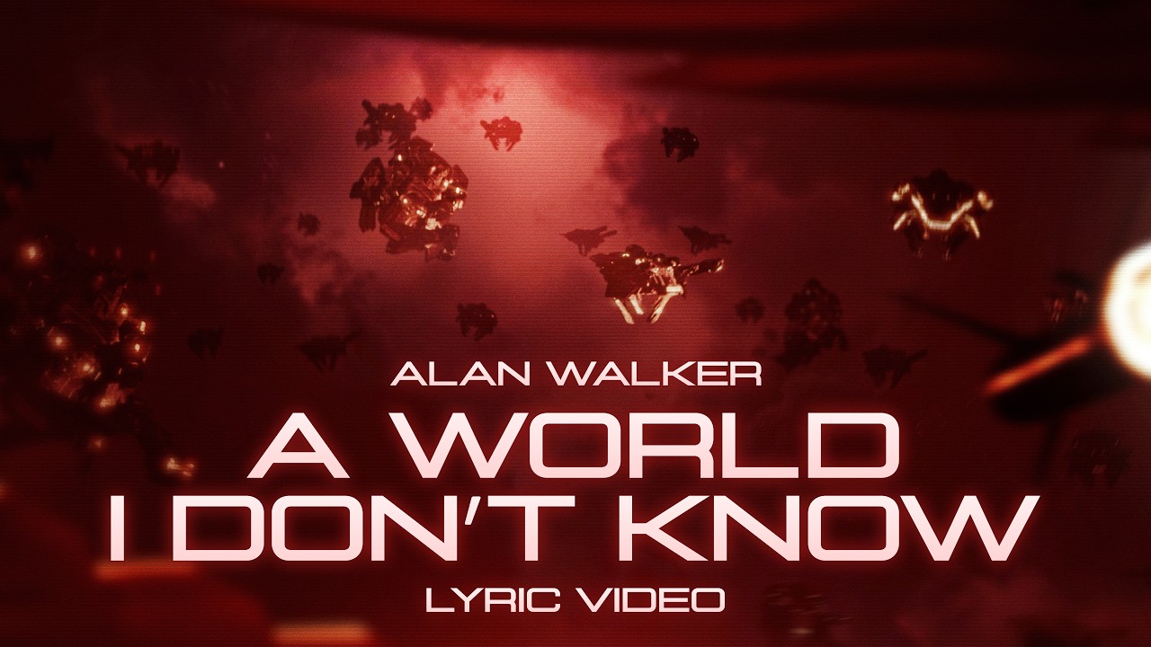 Alan Walker - A World I Don&rsquo;t Know (Official Lyric Video)