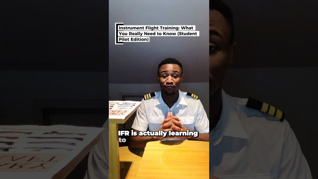 Instrument Flight Training: What You Really Need to Know (Student Pilot Edition)