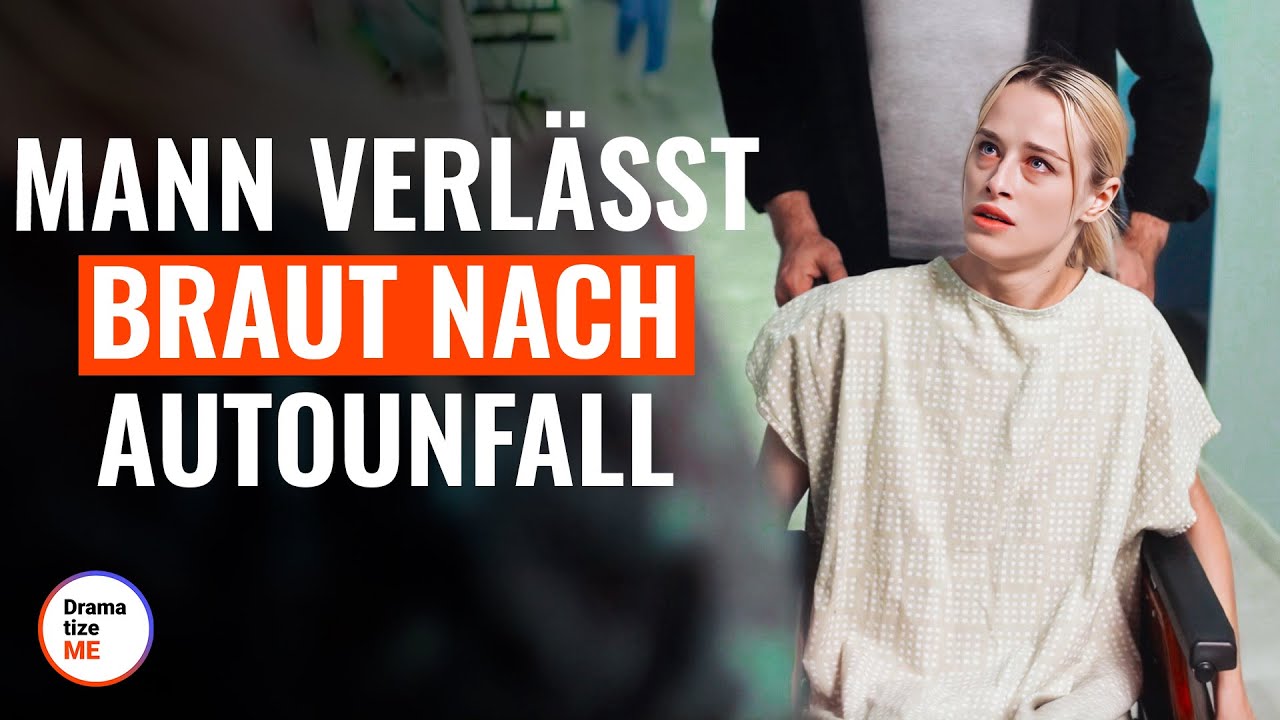 Mann verlässt Braut nach Autounfall | @DramatizeMe Deutsch
