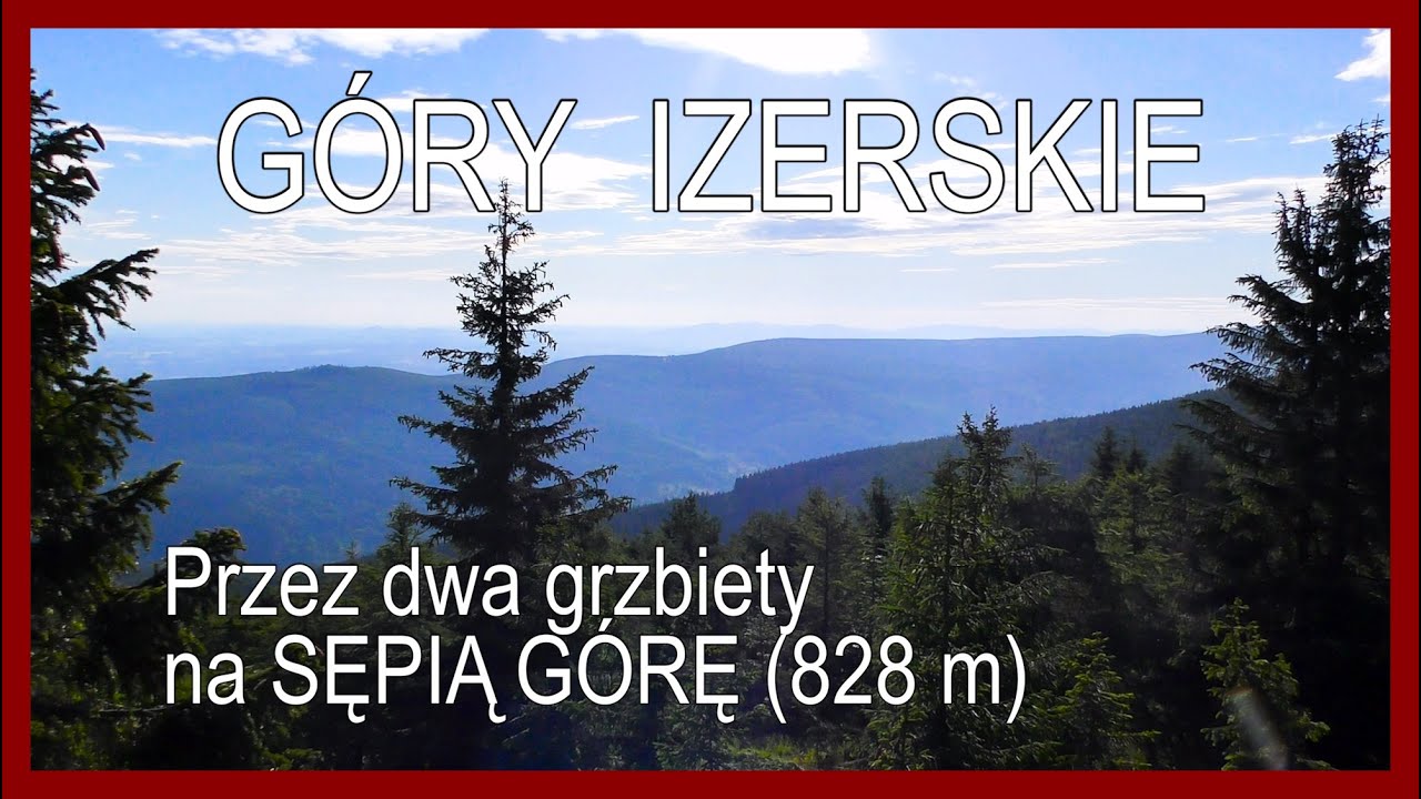 🇵🇱 ЙИЗЕРСКИЕ ГОРЫ • Переход через две горные гряды к Сепя-Гура (828 м)