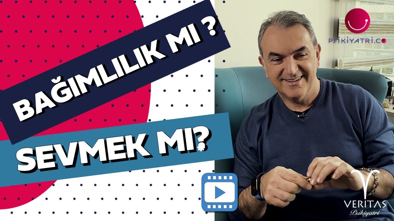 Bağımlılık mı ? Sevmek mi ?