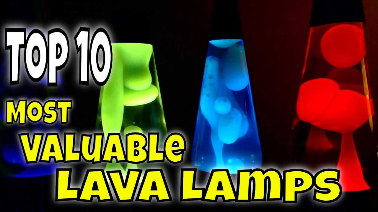 Top 10 Most Valuable Lava Lamps