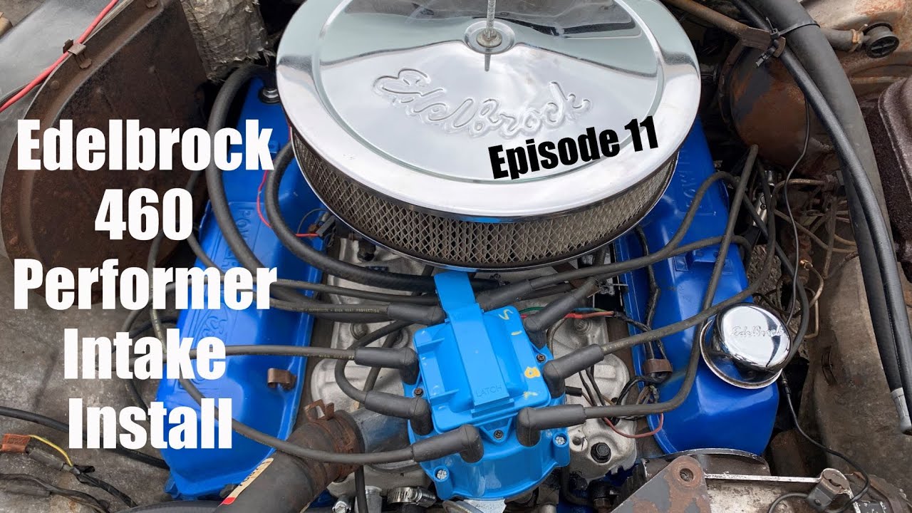 Установка впускного коллектора Edelbrock Performer на мой 460 1976 года выпуска